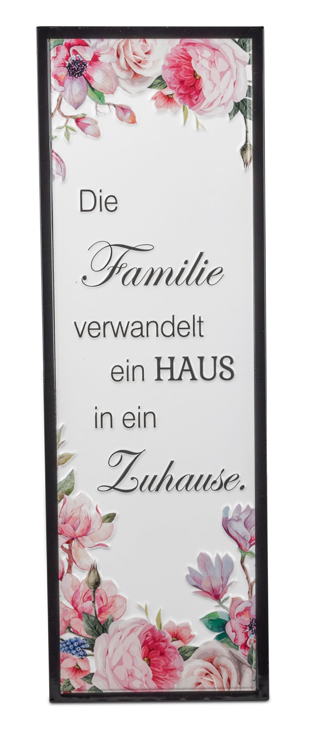 Metall-Schild mit eingeprägtem Spruch und Blumendekor, 19x58cm, glänzend lackiert
