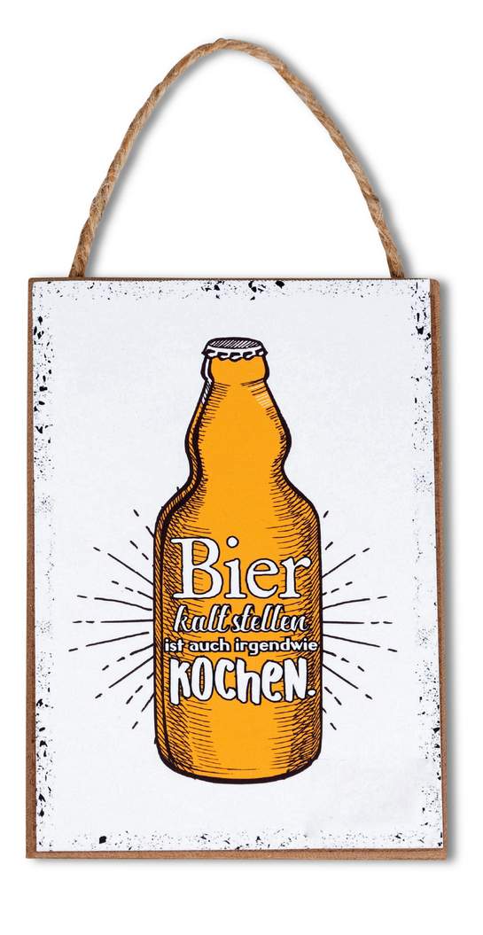 Humorvolles Holz-Schild mit Spruch – 10x15cm, hängend